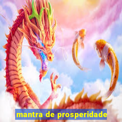 mantra de prosperidade